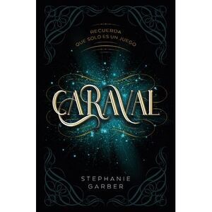 Caraval -V2* -- Stephanie Garber